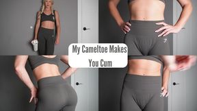 My Cameltoe Makes You Cum