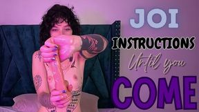 JOI Instructions Until You Come