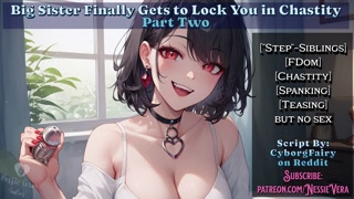 Big Step-Sister Finally Gets to Lock You in Chastity - Part 2