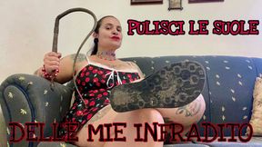 PULISCI LE SUOLE DELLE MIE INFRADITO