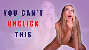 You Can't Unclick This