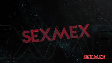 Sexmex - MILF PLEASES HER BOSS . ELIZABETH MARQUEZ