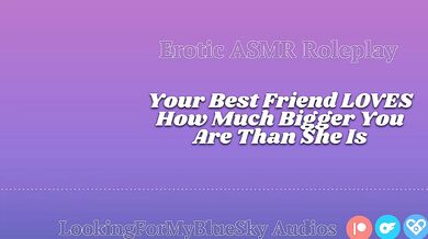 Lewd ASMR | Your Size Turns Your Best Friend Into a Needy, Submissive Slut