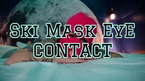 Ski Mask Eye Contact