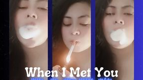 When I Met You PART 3 SMOKING CORK 100S - POV - RP - ASMR -