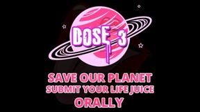 Save Our Planet Submit Your Lifejuice Dose 3