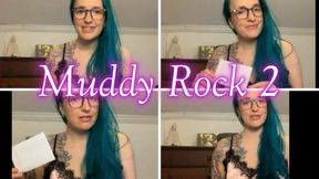 Muddy Rock 2