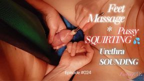 FeetingMe 024 | FOOT MASSAGE + SWING SEX + FUCK + URETHRA SOUNDING + PUSSY SQUIRT