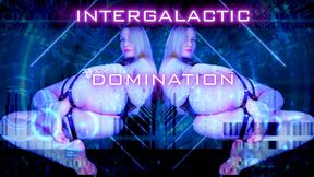 INTERGALACTIC DOMINATION