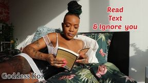 Read, text and ignore you