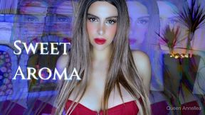 Sweet Aroma