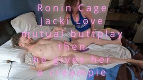 Ronin Cage and Jacki Love buttplay then he creampies her (1080p)