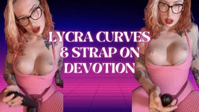 Lycra Curves & Strap On Devotion: Worship & Jerk