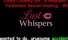 Cross Country Sin: a Widower’s Illicit Sexual Healing Part 80 - English Audio Sex Story