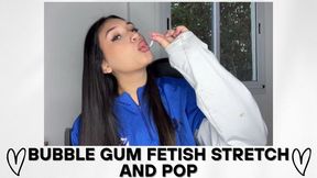 Bubble Gum Fetish Stretch and Pop