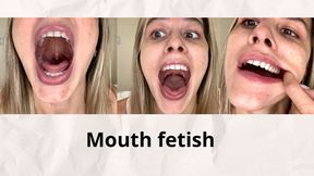 Mouth fetish - Exploring my mouth