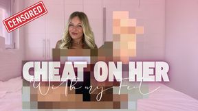 Cheat on Her with my Feet Censored Beta Safe