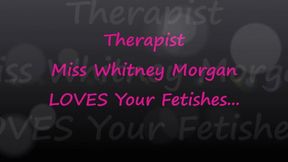 Counselor Whitney Morgan Loves Your Fetishes - FULL - mp4