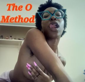 The O Method