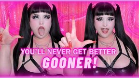 You'll Never Get Better, Gooner! (MP4)