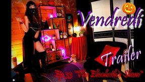 The Elisabeths Show (trailer Vendredi Ep 33 Video)
