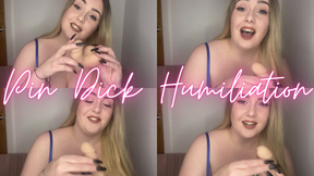 I MAKE FUN OF YOUR TINY LITTLE COCK!