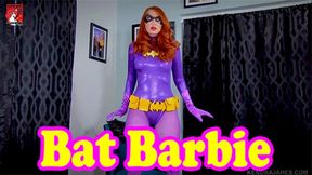 Kendra James: Bat Barbi! 720