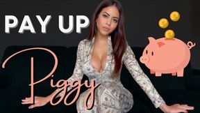 Pay Up, Piggy (Rip-Off Fantasy)