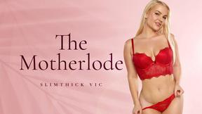 ”The Motherlode”