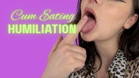 CUM-EATING HUMILATION - STERN MISTRESS