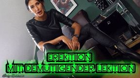 Erektion mit demütigender Lektion