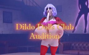 Dildo Dolls Club Audition