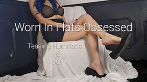 Preview For: Worn In Flats Obsessed: Teasing Humiliation &amp; JOI