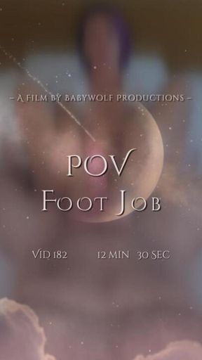 Vid182 – POV Foot Job