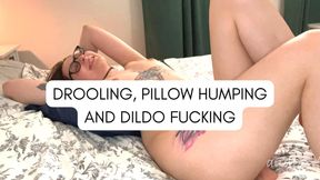 Drooling Pillow Humping and Dildo Fucking