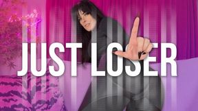 Just Loser