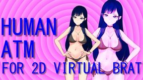 Human ATM for 2D virtual brat