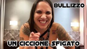 BULLIZZO UN CICCIONE SFIGATO