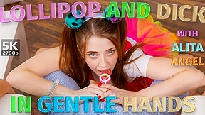 And Dick In Gentle Hands - Lolli Pop And Sweet Hole