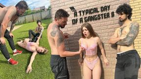 A typical day of a gangster 8