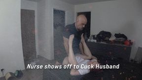 Nurse show off for Cuckold Husband 4