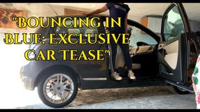 "Bouncing in Blue: Exclusive Car Tease"