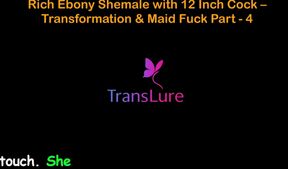 English Audio Sex Story Rich Ebony Shemale with 12 Inch Cock - Transformation & Maid Fuck - Part 4