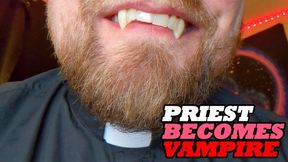 PRIEST Transforms Into VAMPIRE - Wolfgang White POV Roleplay - Biting Kink