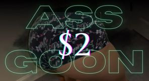 $2 Ass Goon