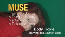 Muse 2: Scarlett Body Tickle