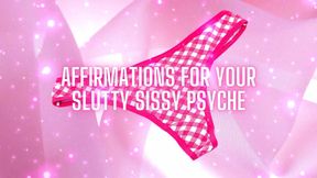 Affirmations for Your Slutty Sissy Psyche