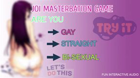 AUDIO ONLY - JOI masturbation game are you straight gay or bi