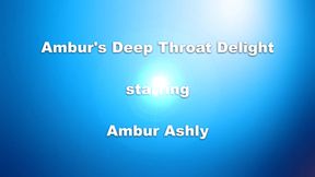 Amburs Deep Throat Delight
