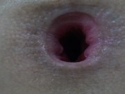 GAPING MY ASS SUPER CLOSE UP / FUCKING MACRO!!!
